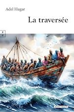 Télécharger le livre :  La traversée