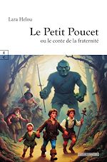 Télécharger le livre :  Le Petit Poucet ou le conte de la fraternité