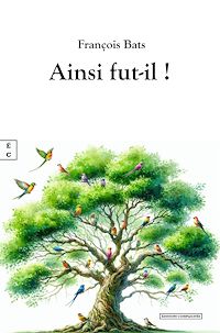 Téléchargez le livre :  Ainsi fut-il !