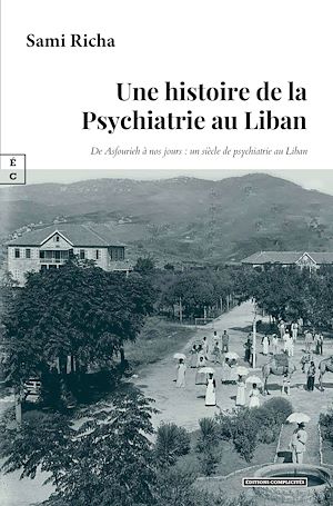 Download the eBook: Une histoire de la Psychiatrie au Liban