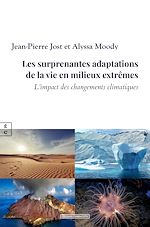 Download this eBook Les surprenantes adaptations de la vie en milieux extrêmes