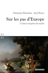 Téléchargez le livre :  Sur les pas d'Europe