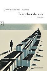 Télécharger le livre :  Tranches de vies