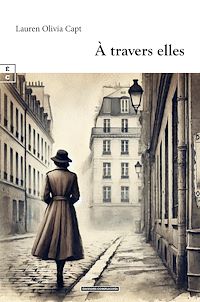Téléchargez le livre :  À travers elles