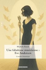 Télécharger le livre :  Une fabuleuse musicienne : Eve Anderson