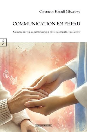 Téléchargez le livre :  Communication en EHPAD