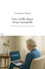 Télécharger le livre :  Une vieille dame (trop) tranquille