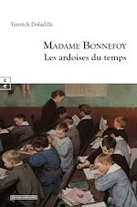 Télécharger le livre :  Madame Bonnefoy