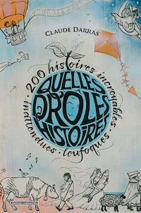 Téléchargez le livre :  Quelles drôles d'histoires !