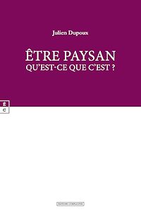 Téléchargez le livre :  Être paysan