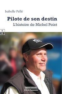 Téléchargez le livre :  Pilote de son destin