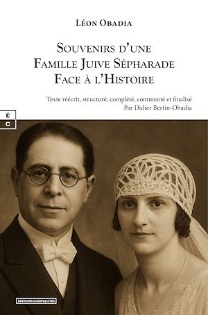 Download the eBook: Souvenirs d'une Famille Juive Sépharade face à l'Histoire