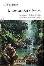 Télécharger le livre :  L'homme qui s'évada