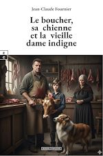 Download this eBook Le boucher, sa chienne et la vieille dame indigne