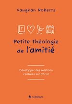 Télécharger le livre :  Petite théologie de l'amitié