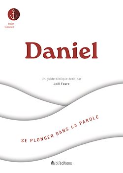 Télécharger le livre :  Se plonger dans Daniel
