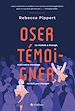 Télécharger le livre :  Oser témoigner