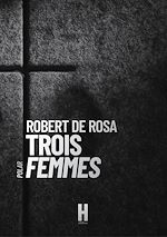 Télécharger le livre :  Trois Femmes
