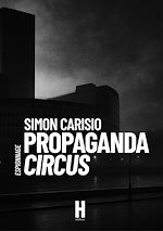 Télécharger le livre :  Propaganda Circus