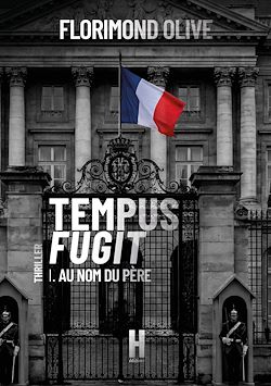 Télécharger le livre :  Tempus Fugit : T.I - Au nom du Père