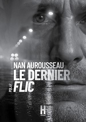 Téléchargez le livre :  Le dernier flic