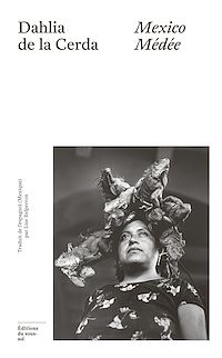 Téléchargez le livre :  Mexico Médée