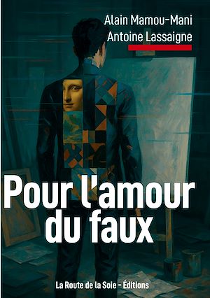Téléchargez le livre :  Pour l'amour du faux