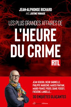 Télécharger le livre :  Les plus grandes affaires de l'Heure du Crime