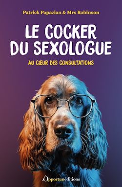 Télécharger le livre :  Le cocker du sexologue - Au cœur des consultations