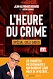 Télécharger le livre :  L'Heure du crime - Spécial cold cases