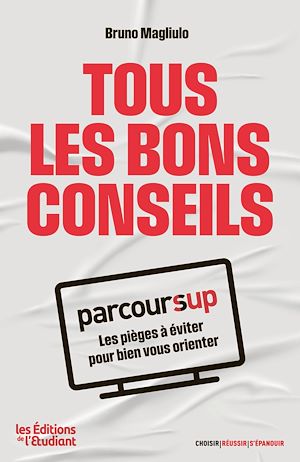 Téléchargez le livre :  Parcoursup : Tous les bons conseils