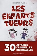 Télécharger le livre :  Les Enfants tueurs