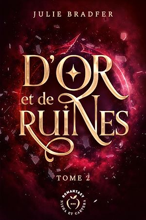 Téléchargez le livre :  D'or et de ruines - Tome 2