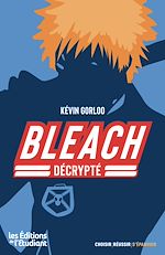 Télécharger le livre :  Bleach décrypté