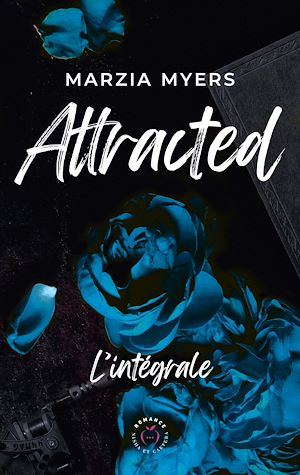 Téléchargez le livre :  Attracted - L'intégrale