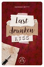 Download this eBook Last Drunken Kiss