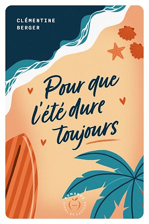 Download the eBook: Pour que l'été dure toujours