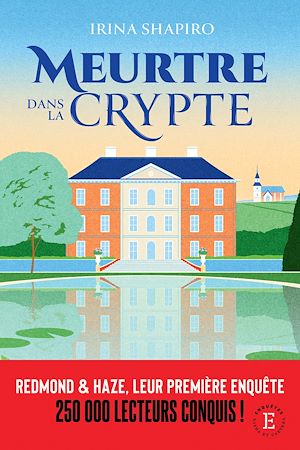 Meurtre dans la crypte | Shapiro, Irina. Auteur