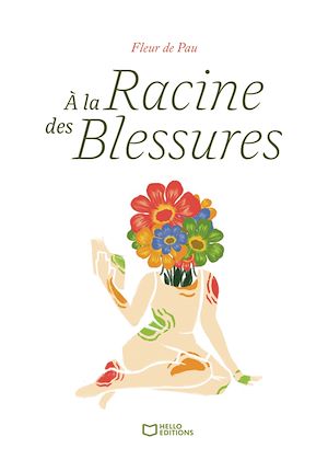 Download the eBook: À la racine des blessures