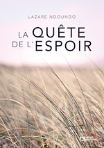 Download this eBook La Quête de l'espoir
