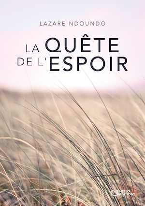 Download the eBook: La Quête de l'espoir