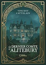 Download this eBook Le Dernier Comte d'Alitebury