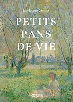 Download this eBook Petits pans de vie