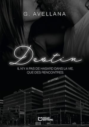 Téléchargez le livre :  Destin - Tome I : Il n'y a pas de hasard dans la vie, que des rencontres