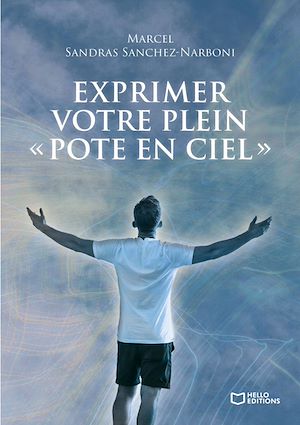 Download the eBook: Exprimer votre plein « Pote en Ciel »