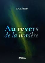 Download this eBook Au revers de la lumière