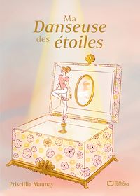 Téléchargez le livre :  Ma Danseuse des étoiles