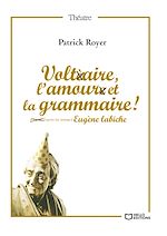 Télécharger le livre :  Voltaire, l'amour et la grammaire