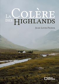 Téléchargez le livre :  La Colère des Highlands