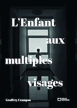 Télécharger le livre :  L'Enfant aux multiples visages